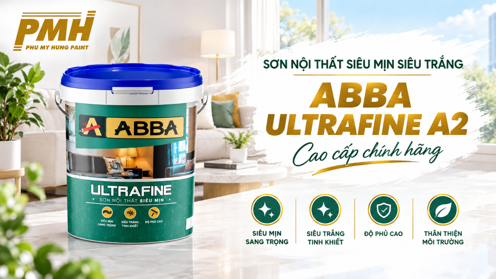 Sơn nội thất siêu mịn siêu trắng ABBA ULTRAFINE A2 chính hãng