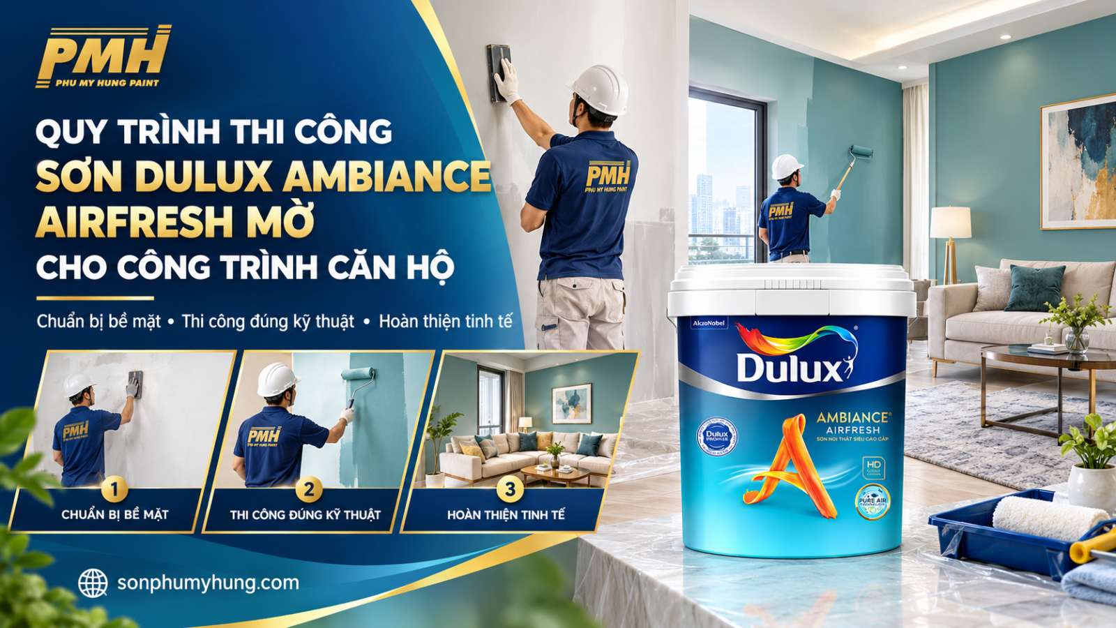 Thi công sơn nội thất Dulux Thi công Sơn Dulux Ambiance Airfresh Mờ chuẩn quy trình