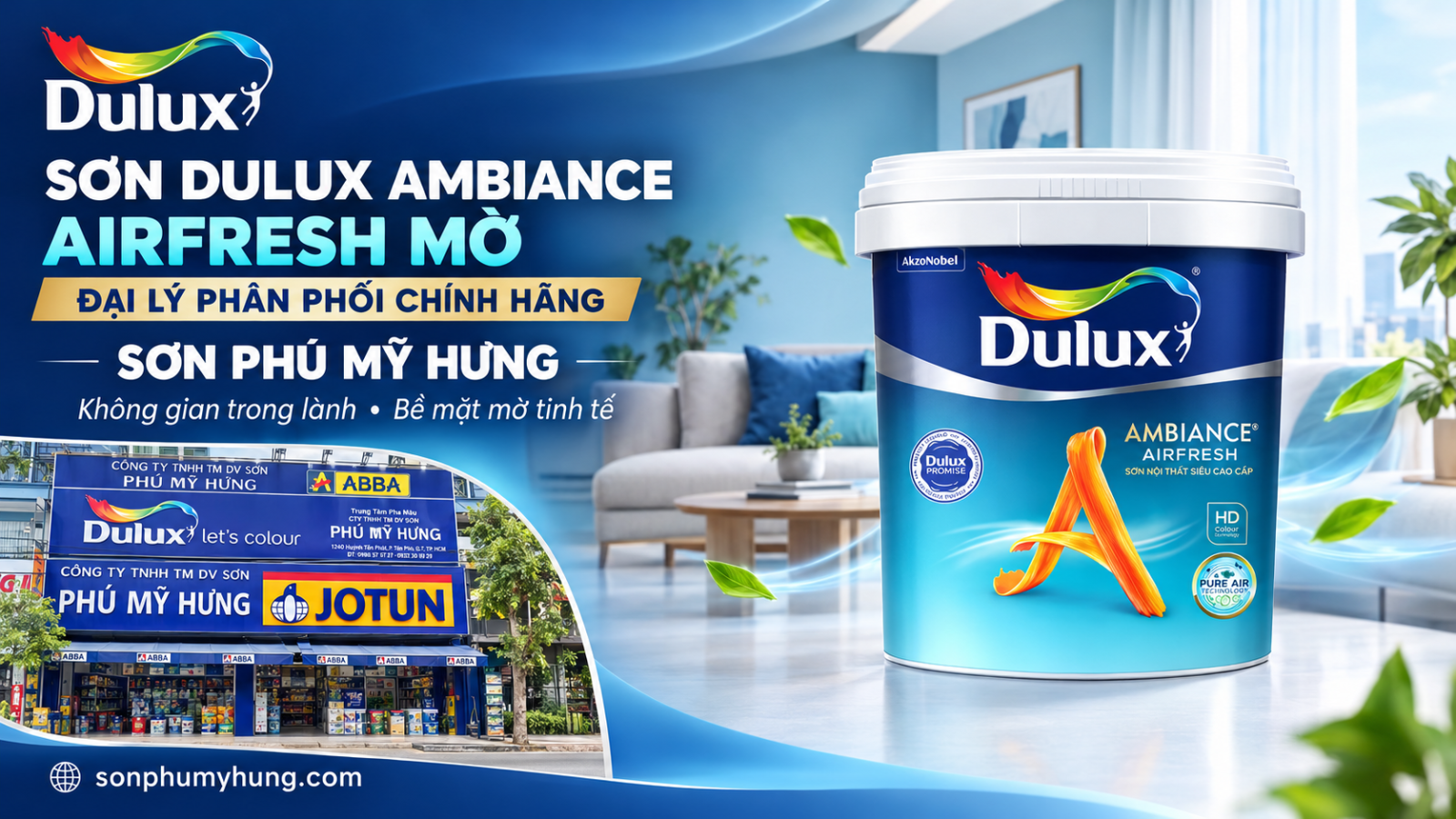 Đại lý mua Sơn Dulux Ambiance Airfresh Mờ uy tín Phú Mỹ Hưng