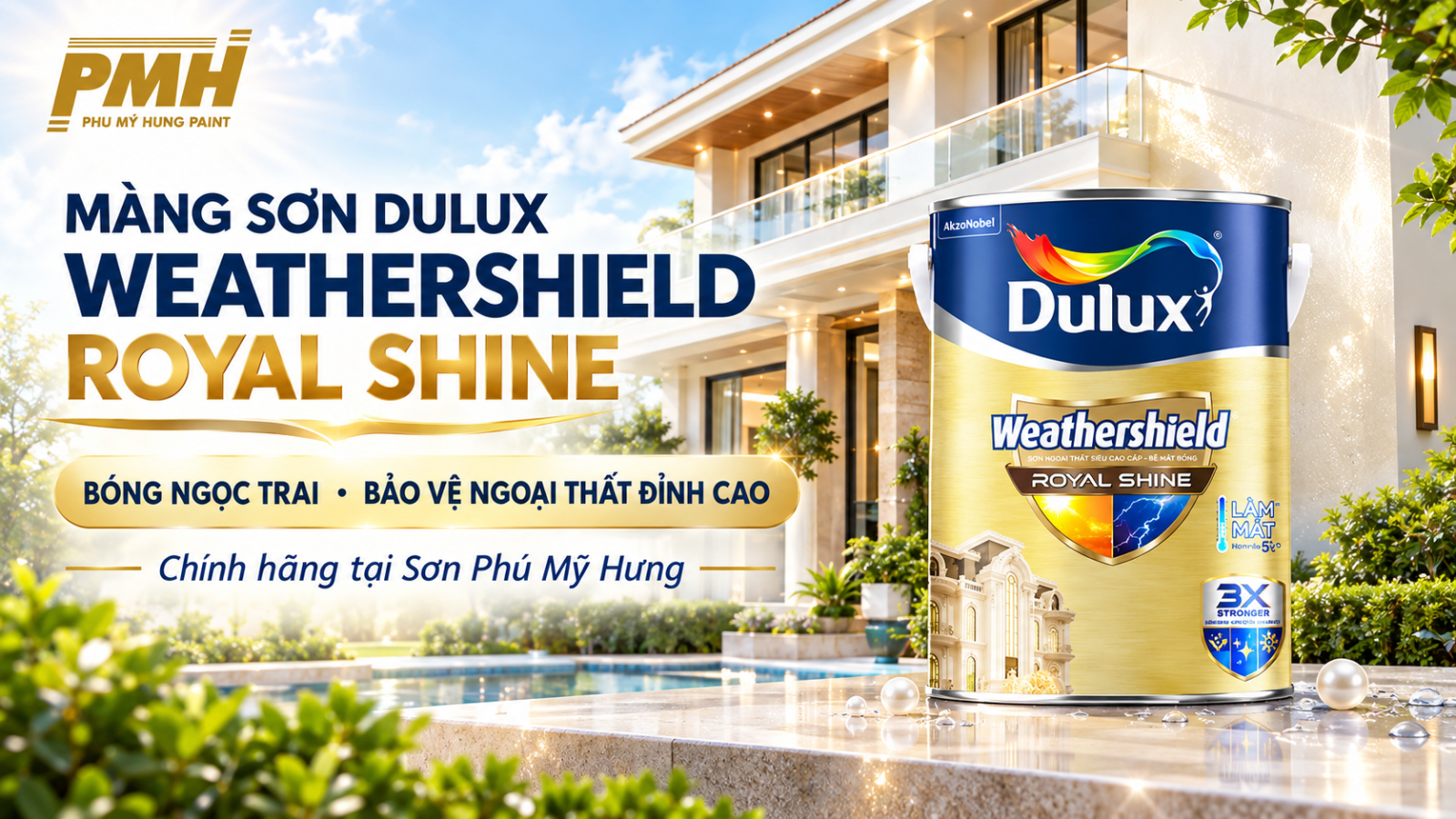 Tính năng Sơn Dulux Weathershield Royal Shine Tính năng vượt trội của Sơn Dulux Weathershield Royal Shine
