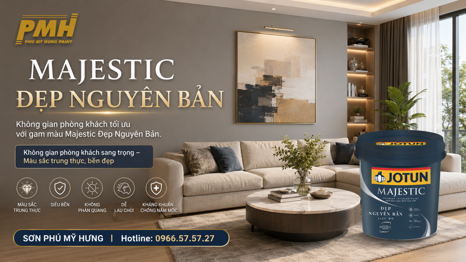 Không gian sang trọng với Majestic Đẹp Nguyên Bản